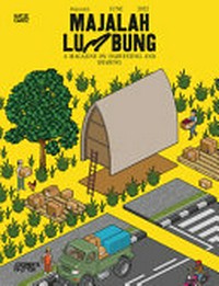 Majalah lumbung: ein Magazin über Ernten und Teilen