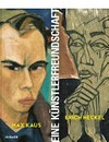 Max Kaus - Erich Heckel: eine Künstlerfreundschaft : Katalog zur gleichnamigen Austellung im Brücke-Museum Berlin, 31. Juli-25. Oktober 2015