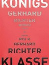 Königsklasse III: Gerhard Richter: 'Brigid Polk'