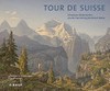 Tour de Suisse: Schweizer Kleinmeister aus der Sammlung Bernhard Neher