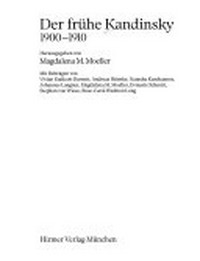 Der frühe Kandinsky, 1900-1910: Brücke-Museum, Berlin, 1.9.-27.11.1994, Kunsthalle Tübingen, 3.12.1994-26.2.1995