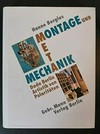 Montage und Metamechanik: Dada Berlin - Artistik der Polaritäten