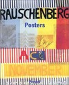 Rauschenberg, posters [dieses Buch erschien anlässlich der Ausstellung "Robert Rauschenberg - Posters", Versicherungskammer Bayern, München (9.5. - 21.7.2001), Meppener Kunstkreis e.V. (5.4. - 21.5.2002)]