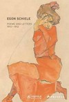 Egon Schiele - letters and poems 1910 - 1912 from the Leopold collection