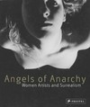 Angels of anarchy: women artists and surrealism : [published in conjunction with the exhibition "Angels of anarchy - women artists and surrealism", Manchester Art Gallery, 26 September 2009 - 10 January 2010]