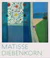 Matisse - Diebenkorn