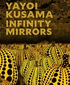 Yayoi Kusama - infinity mirrors