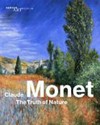 Claude Monet - The truth of nature