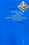 Piet Mondrian, Hans Hofmann, Willem de Kooning: europäische Künstler in den USA - amerikanische Künstler aus Europa