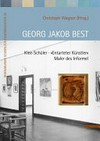 Georg Jakob Best: Klee-Schüler - "Entarteter Künstler" - Maler des Informel