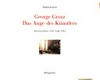 George Grosz: das Auge des Künstlers, Photographien, New York 1932