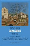 Joan Miró (1893-1983): La masía (der Bauernhof) ein Meisterwerk der spanischen Malerei im Kontext von Surrealismus, magischem Realismus, Neuer Sachlichkeit und Nouvelle figuration