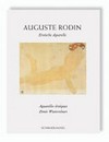 Auguste Rodin - Erotische Aquarelle = Auguste Rodin - Erotic drawings