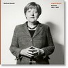 Angela Merkel: Portraits 1991-2021