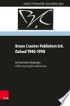 Bruno Cassirer Publishers Ltd., Oxford 1940-1990: an annotated bibliography with essays (English and German)