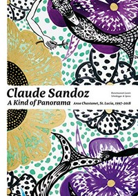 Claude Sandoz - a kind of panorama: Anse Chastanet, St. Lucia, 1997-2018