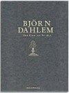 Björn Dahlem - The end of it all