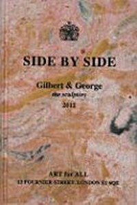 Side by side: Gilbert & George : the sculptors, 1971