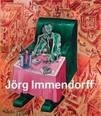 Jörg Immendorff - Werkverzeichnis Gemälde = Jörg Immendorff - catalogue raisonné paintings