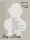 Dieter Roth - Balle Balle Knalle [diese Publikation erscheint anlässlich der Ausstellung "Dieter Roth, Balle Balle Knalle" im Kunstmuseum Stuttgart, 13. Dezember 2014 - 12. April 2015]