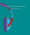 Michael Craig-Martin - Transcience