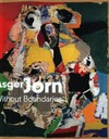 Asger Jorn - Without boundaries