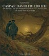 Caspar David Friedrich - Spurensuche im Dresdner Umland und in der Sächsischen Schweiz