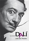 Salvador Dalí und das Theater