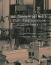 Politics and aesthetics in electronic music: a study of EMS - Elektronmusikstudion Stockholm, 1964-1979