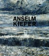 Anselm Kiefer - Alussa: teoksia Hans Grothen yksityiskokoelmasta = Anselm Kiefer - In the beginning