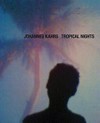 Johannes Kahrs - Tropical nights