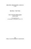 Aby-M.-Warburg - Bibliographie: 1996 bis 2005 : mit Annotationen und mit Nachträgen zur Bibliographie 1866 bis 1995