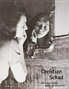 Christian Schad, 1894-1982 - Werkverzeichnis