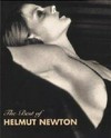 Helmut Newton: dall'opera fotografica : [Castello die Rivoli, Museo d'arte contemporanea, Rivoli, 23.9.-27.11.1994, Deichtorhallen, Hamburg, 26.11.1993 - 23.1.1994, Josef Albers Museum, Bottrop, 6.3. - 15.5.1994 ... et al.]