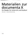 Materialien zur documenta X: ein Reader für Unterricht und Studium