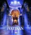 Der Vatikan: Geschichte - Kunst - Bedeutung