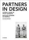 Partners in design: Alfred H. Barr Jr. und Philip Johnson, Bauhaus-Pioniere in Amerika