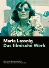 Maria Lassnig - das filmische Werk