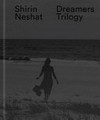 Shirin Neshat - dreamers trilogy