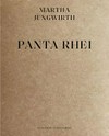 Martha Jungwirth - Panta Rhei
