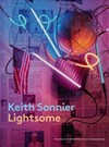 Keith Sonnier - Lightsome