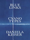 Blue links, cyano types - Daniela Keiser