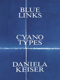 Blue links, cyano types - Daniela Keiser