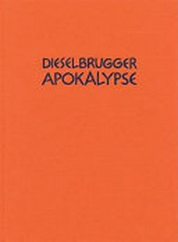 Dieselbrugger Apokalypse - Emanuel Halpern