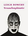 Leigh Bowery: Verwandlungskünstler