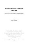 Prof. Dr. Alexander von Muralt, 1903 - 1990: Arzt, Naturforscher und Forschungspolitiker