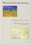 "By appointment only" Schriften zu Kunst und Kunsthandel - Cézanne und Van Gogh