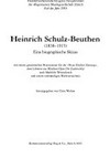 Heinrich Schulz-Beuthen (1838 - 1915) : eine biographische Skizze : mit seinen gesammelten Rezensionen für die "Neue Zürcher Zeitung", dem Libretto zur Märchen-Oper "Der Zauberschlaf" nach Mathilde Wesendonck und einem volls