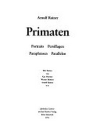 Arnulf Rainer: Primaten : Portraits, Persiflagen, Paraphrasen, Parallelen : Galerie Jablonka, Köln, 22.3.-20.4.1991