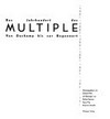 Das Jahrhundert des Multiple: von Duchamp bis zur Gegenwart : Deichtorhallen Hamburg, 2.9. - 30.10.1994